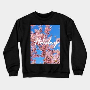 ้happy holiday Crewneck Sweatshirt